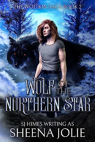 Wolf of the Northern Star (The Wolfkin Saga Book 2)