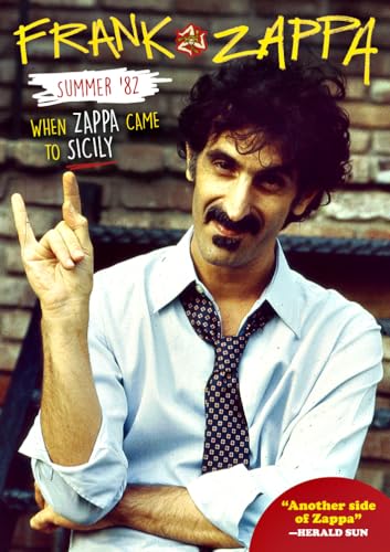 Frank Zappa - Summer '82: When Zappa Came To Sicily [Blu-ray] [2014]