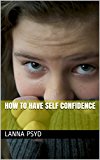How To Have Self Confidence