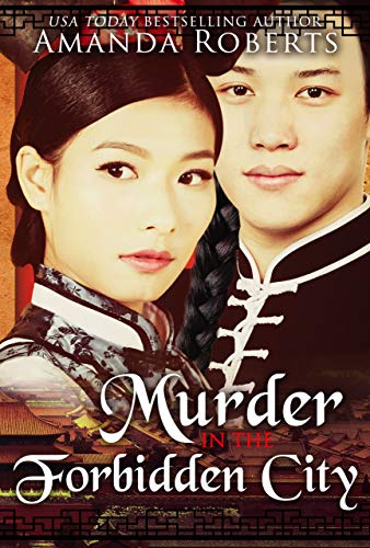 Murder in the Forbidden City (Qing Dynasty Mysteries Book 1)