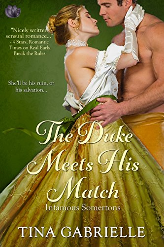 The Duke Meets His Match (Infamous Somertons Book 3)