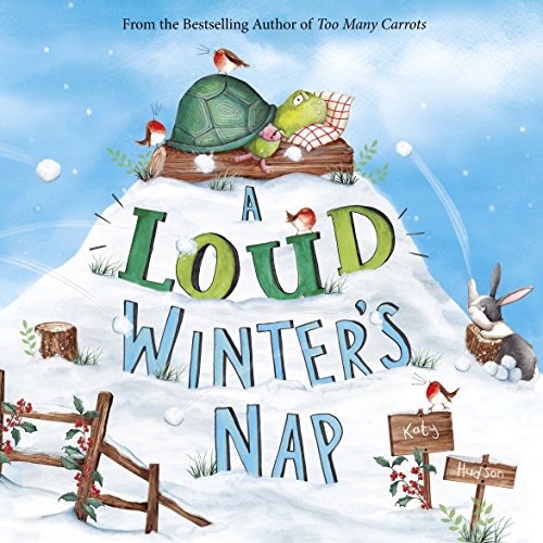 A Loud Winter's Nap (Fiction Picture Books)