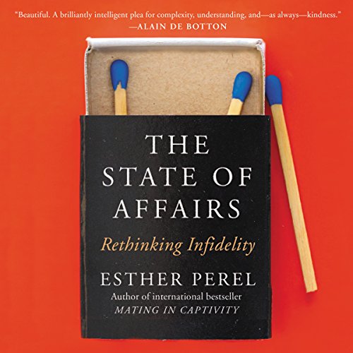 Book Cover The State of Affairs: Rethinking Infidelity