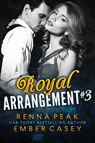 Royal Arrangement #3