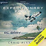 Trouble on Paradise: Expeditionary Force, Book 3.5