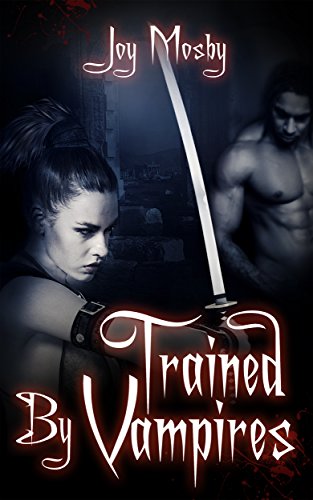 Trained by Vampires: Daughter of Asteria Series Book 2