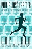 Dayworld (The Dayworld Trilogy Book 1)