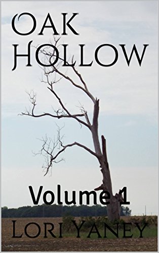 Oak Hollow : Volume 1 (Oak Hollow series)
