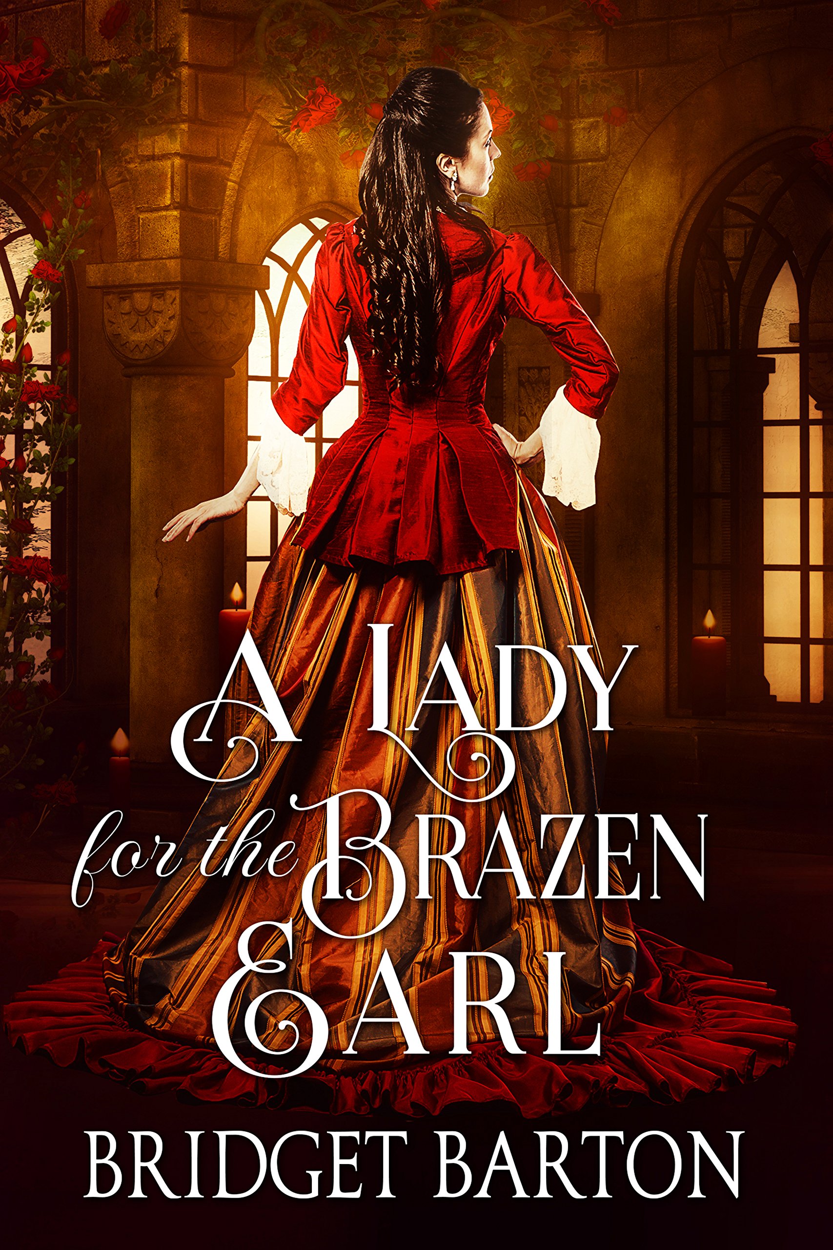 Book Cover A Lady for the Brazen Earl: A Historical Regency Romance Book