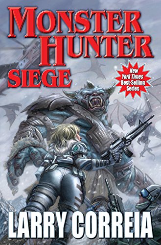 Book Cover Monster Hunter Siege (Monster Hunters International Book 6)