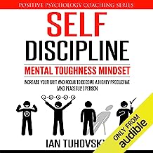 Self-Discipline: Mental Toughness Mindset