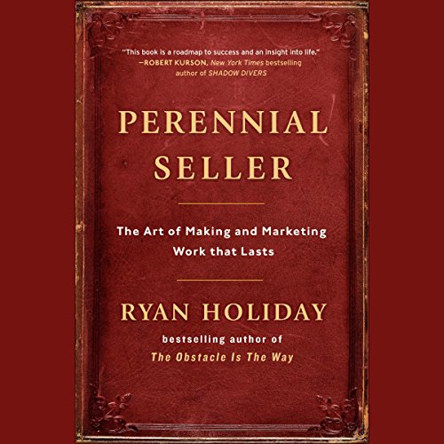 Book Cover Perennial Seller: The Art of Making and Marketing Work That Lasts