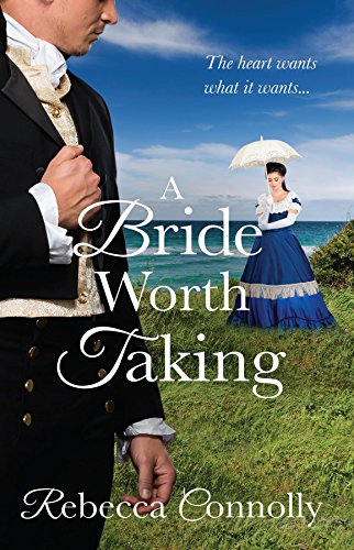 A Bride Worth Taking (Arrangements, Book 6)