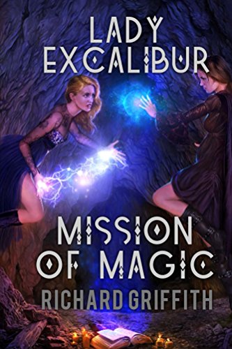 Book Cover Lady Excalibur, Mission of Magic