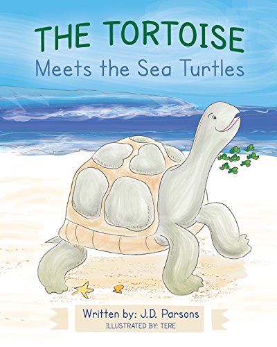 Book Cover The Tortoise Meets the Sea Turtles (The Tortoise's New Adventures Book 1)