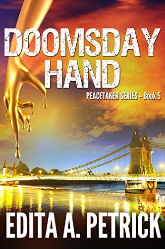 Doomsday Hand (Peacetaker Series Book 5)