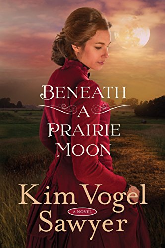 Book Cover Beneath a Prairie Moon: A Novel