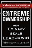 Extreme Ownership: How U.S. Navy SEALs Lead and Win