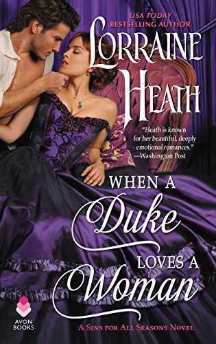 When a Duke Loves a Woman: A Sins for All Seasons Victorian Historical Romance Novel