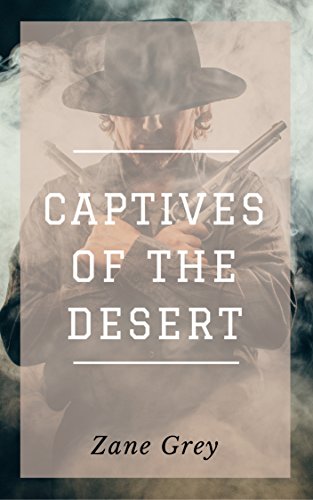Captives of the Desert
