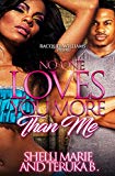 No One Loves You More Than Me