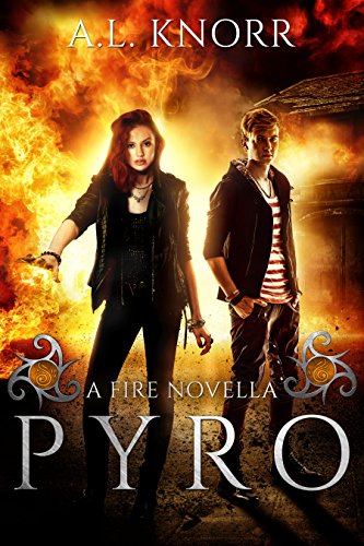 Pyro: A Fire Novella