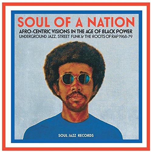 Soul of a Nation Afro-Centric Visio