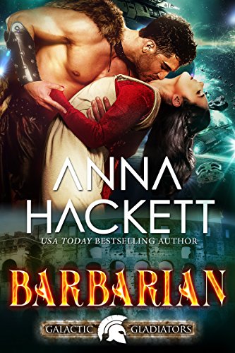 Book Cover Barbarian: A Scifi Alien Romance (Galactic Gladiators Book 6)
