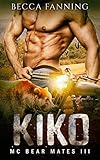 KIKO (BBW Bear Shifter MC Romance) (MC Bear Mates Book 3)