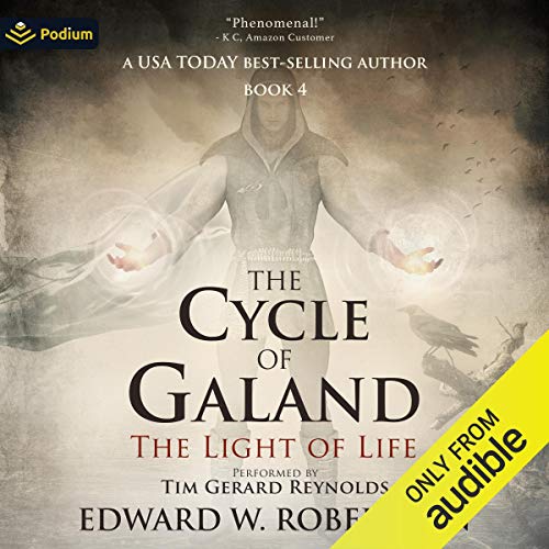 The Light of Life: The Cycle of Galand, Book 4