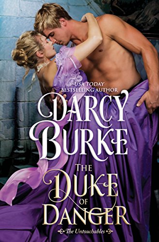 Book Cover The Duke of Danger (The Untouchables Book 6)