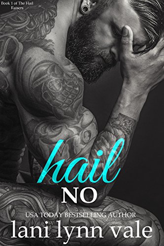 Book Cover Hail No (Hail Raisers Book 1)