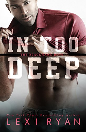 Book Cover In Too Deep (The Blackhawk Boys Book 5)