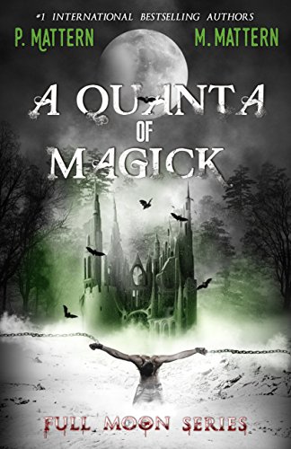 Book Cover A Quanta of Magick (Full Moon Series Book 4)