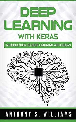 Deep Learning with Keras: Introduction to Deep Learning with Keras