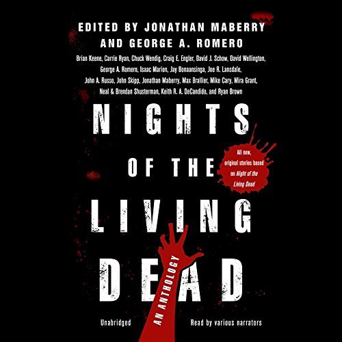 Nights of the Living Dead: An Anthology