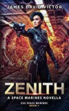 Zenith (ESS Space Marines Book 1)