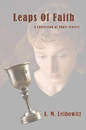 Book Cover Leaps of Faith: A Collection of Short Stories