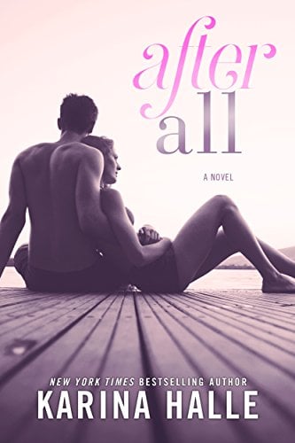 Book Cover After All: A Hate to Love Standalone Romance