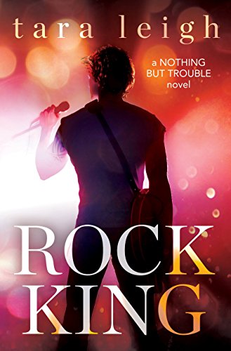 Book Cover Rock King (Nothing but Trouble Book 1)