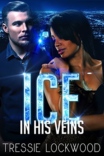 Ice In His Veins (The Johansson Brothers Book 1)
