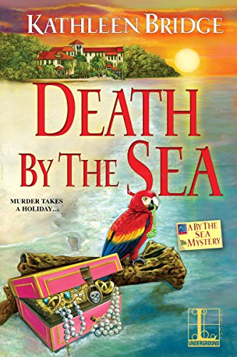 Death by the Sea (A By the Sea Mystery Book 1)
