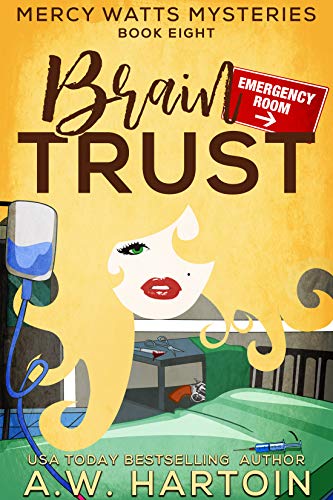 Brain Trust (Mercy Watts Mysteries Book 8)