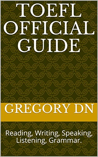 TOEFL Official Guide: Reading, Writing, Speaking, Listening, Grammar.
