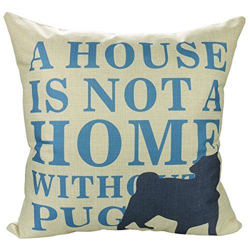Luxbon Machine Washable Cotton Linen Sofa Couch Chair Throw Pillowcase Cushion Cover Decorative Insert Not Included - Navy Blue Dog A House is Not A Home Without A Pug Design 2
