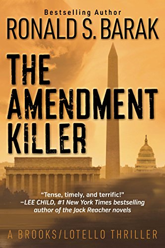 The Amendment Killer (Brooks/Lotello Thriller)