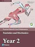 Pearson Edexcel A level Mathematics Statistics & Mechanics Year 2 Textbook + e-book (A level Maths and Further Maths 2017)