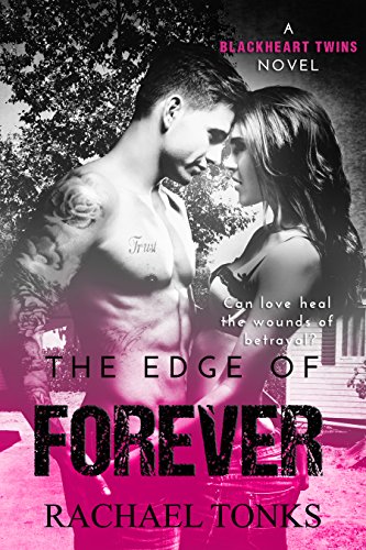 Book Cover The edge of forever: A Blackhearts twins novel (Book two)