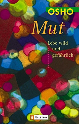 Mut: Lebe wild und gefährlich (German Edition)