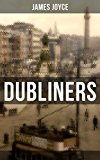 Dubliners: The Sisters, An Encounter, Araby, Eveline, After the Race, Two Gallants, The Boarding House, A Little Cloud, Counterparts, Clay, A Painful Case, ... Committee Room, Mother, Grace & The Dead